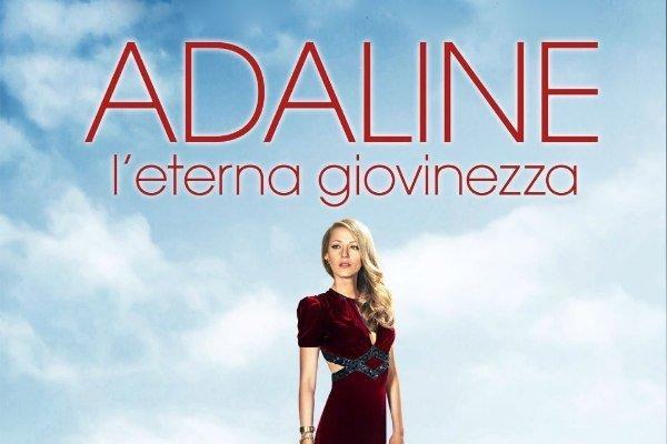 Adaline - L'eterna giovinezza