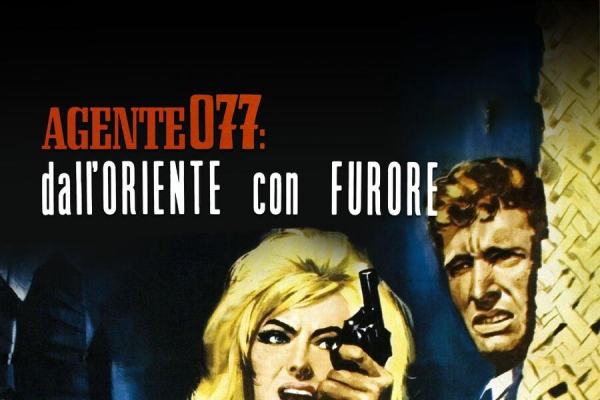 Agente 077 dall'Oriente con furore