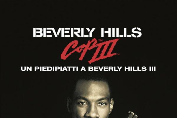 Beverly Hills Cop III - Un piedipiatti..