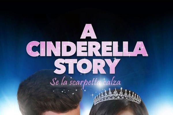 Cinderella Story - Se la scarpetta calza