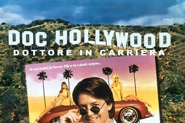 Doc Hollywood - Dottore in carriera