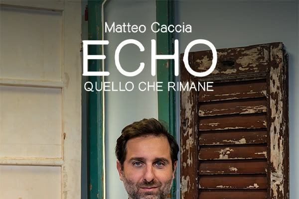 Echo: Quello che rimane