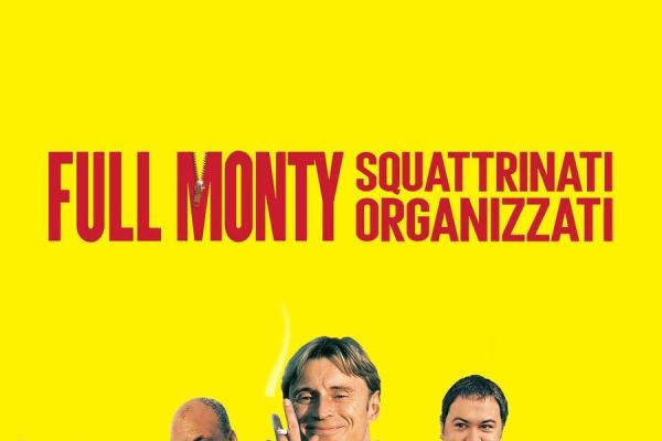 Full Monty - Squattrinati organizzati