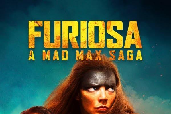 Furiosa: A Mad Max Saga