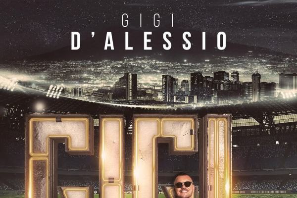 Gigi D'Alessio, stadio Maradona - Una notte a Napoli