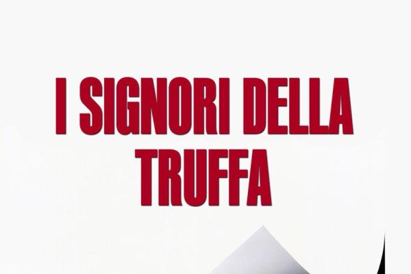I signori della truffa