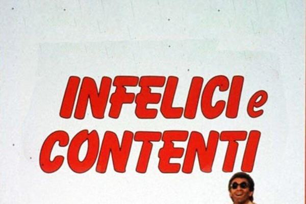 Infelici e contenti