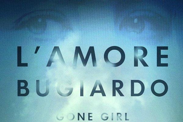 L'amore bugiardo - Gone Girl