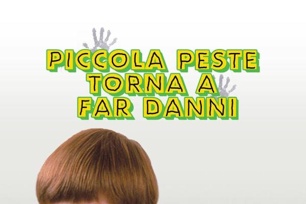 Piccola peste torna a far danni