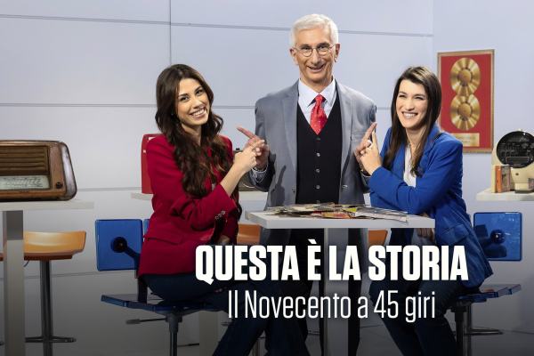 Questa è la storia. Il Novecento a 45 giri