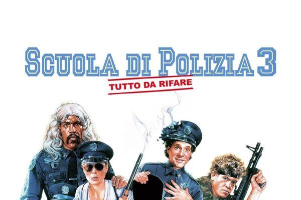 Scuola di polizia 3: Tutto da rifare