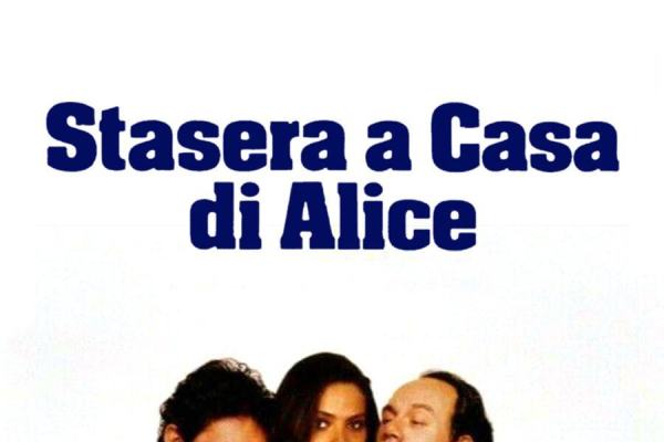 Stasera a casa di Alice