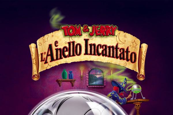Tom & Jerry e l'anello incantato