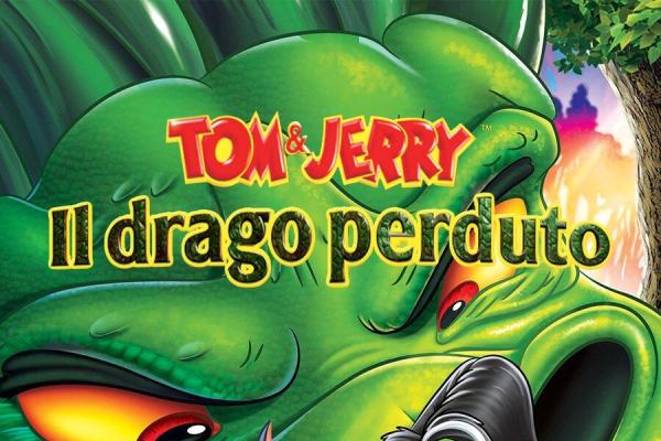 Tom & Jerry - Il drago perduto