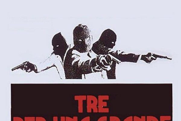 Tre per una grande rapina