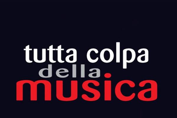 Tutta colpa della musica