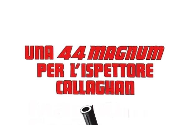 Una 44 Magnum per l'ispettore Callaghan